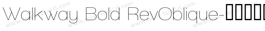 Walkway Bold RevOblique字体转换